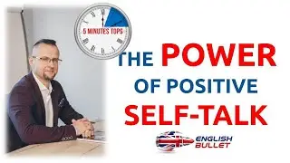 The Power of Positive Self-Talk