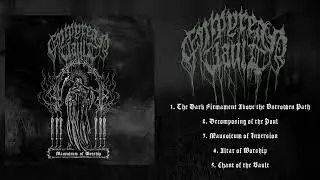 EMPYREAN VAULT - Mausoleum of Worship  OFFICIAL FULL STREAM