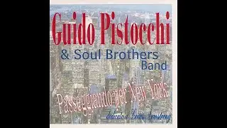 Guido Pistocchi And Soul Brothers - Petite Fleur