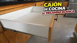 Cajones para COCINA de MELAMINA Como lo HICE