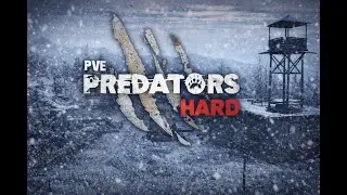 Predators  HARD | - В СОЛО - Выполняю квест на Заводской арбалет