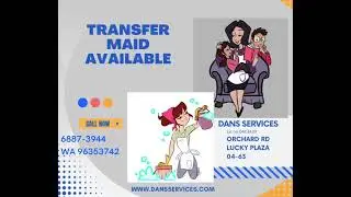 Transfer Maid Available @ DANS Services.