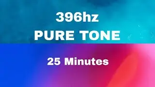 396hz Pure Tone Black Screen (25 Minutes)
