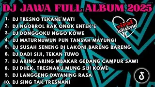 DJ JAWA FULL ALBUM FULL BASS TERBARU 2025 DJ VIRAL NILAM MUSIC