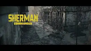 Sherman Commander  | Official Announcement Trailer