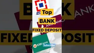 Top bank fixed deposit #fixeddeposit #shorts