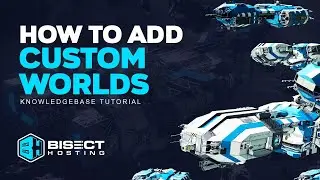 How to Start a Custom World on a Space Engineers Server!