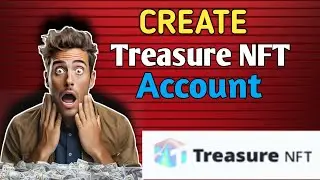 How To Treasure NFT Account Create Treasure NFT Account Kaise Banaen Treasure NFT#digitalearning