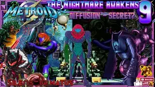 Глава 9: Пробуждение Кошмара &mdash; Секрет Диффузии [METROID FUSION]