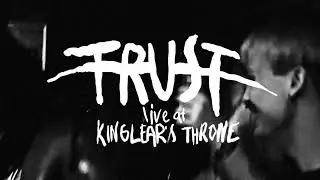 Trust - Fuck Everybody (Live at King Lear's Throne, Meanjin / Brisbane, Aus)