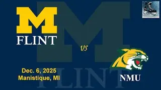UM Flint vs Northern Michigan University (ACHA) Dec. 6, 2025 - 7:00PM