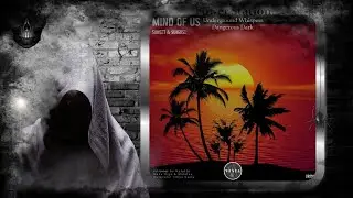 Mind Of Us &ndash; Sunrise & Sunset (Original Mix) [Vesta Records]