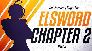 Enter Wally&rsquo;s Castle! | Game Story Episode 2 Part 5 (Ain) | Elsword