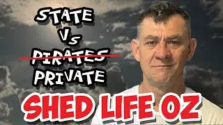 SHED LIFE.  STATE Vs PRIVATE