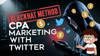 CPA Marketing with Twitter Blackhat Method | Secret Strategy 2025