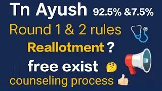 Tn Ayush counseling process | rules |reallotment |📢round 1&2 ❤️‍🔥#tnmedicalselection 