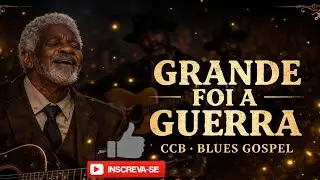 Blues Gospel Profundo GRANDE FOI A GUERRA EM BLUES | Louvor CCB |#LouvorIA #music#jesus #bluesgospel