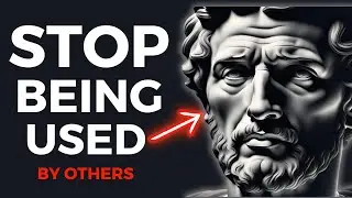 How to Stop being Exploited by Others[7 STOIC LESSONS] | Stoic Philosophy | Stoic Virtue