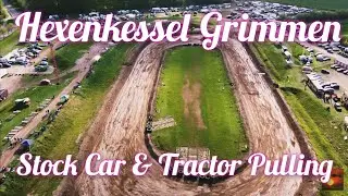Hexenkessel Grimmen - Stock Car und Tractor Pulling 2022