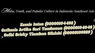 UAS Media, Youth, and Popular Culture in Indonesia/Southeast Asia - Parodi, Podcast, Roasting