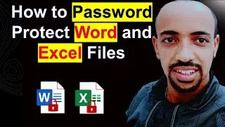 password protected word and excel files | Girum Computer | ግሩም ኮምፒውተር