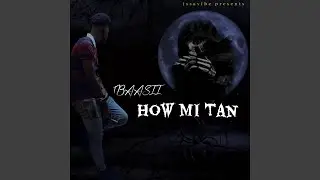 How Mi Tan