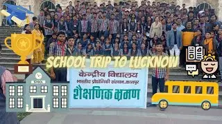 School 🏫 trip to ➡ Lucknow✌#school #trip #lucknow  #study #youtube #life #students