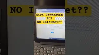 WiFi Connected BUT Internet NOT working