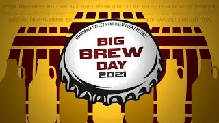Big Brew Day 2021 - Merrimack Valley Home Brew Club