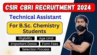 CSIR CBRI Recruitment 2024 | Technical Assistant | For B.Sc. Chemistry Students