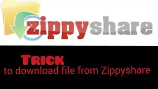 Trick to download file from Zippyshare