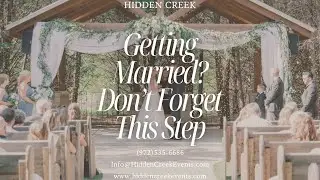 Getting Married in Dallas, TX? Don't forget this step!
