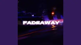 Fadeaway