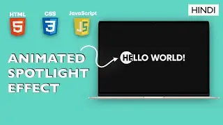 Spotlight Animation Effect || HTML, CSS, JavaScript