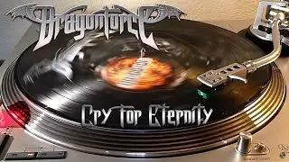 DragonForce - Cry For Eternity - (Very Rare) [HQ Vinyl Rip] - Picture Disc Vinyl LP