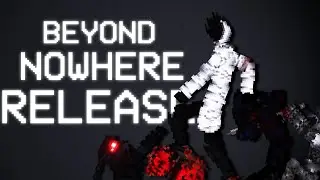 (Trailer)  Beyond Nowhere Release - People Playground Mod