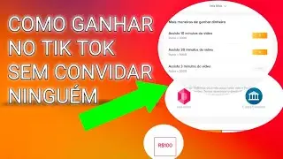 Como ganhar dinheiro no Tik Tok sem convidar ningu&eacute;m