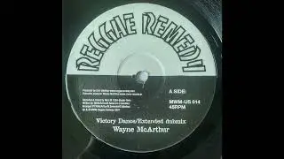 Wayne McArthur - Victory Dance - Reggae Remedy 12inch 2007