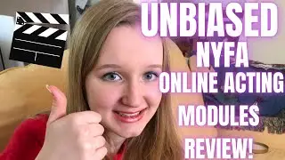 UNBIASED New York Film Academy Acting Modules review!