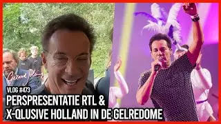 PERSPRESENTATIE RTL & X-QLUSIVE HOLLAND IN DE GELREDOME - GERARD JOLING - VLOG #473