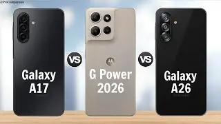Samsung Galaxy A17 vs Moto G Power 2026 vs Samsung Galaxy A26 || Full Comparison 