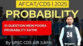 Probability One Shot || For AFCAT 1 2025 || By UPSC CDS AIR 1 || With Exact PYQs