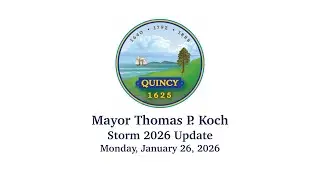 Mayor Tom Koch with a storm update - Monday, January 26, 2026