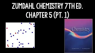 Zumdahl Chemistry, 7-е изд., Глава 5 (часть 1)