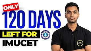 Sirf 120 Din Bache Hai IMUCET 2026 Me! Kaise Kare Prepare? Kya Hogi Strategy?