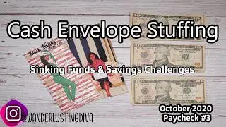 CASH ENVELOPE STUFFING | OCTOBER 2020 | PAYCHECK #3 | SINKING FUNDS & SAVINGS CHALLENGES |
