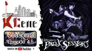 Park Sessions Part 2 | KCene S3 Ep4.5