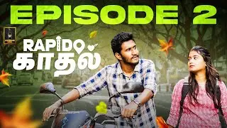 Rapido Kadhal Episode-2 | Ft. Sanjay & Meenakshi | Web Series | Laughing Soda