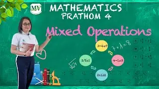 Mixed Operations Mathematics P.4