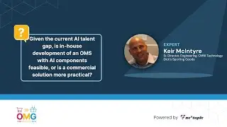 Can You Build Your Own AI-Powered OMS In-House? - Ask an OMS Guru - Keir McIntyre